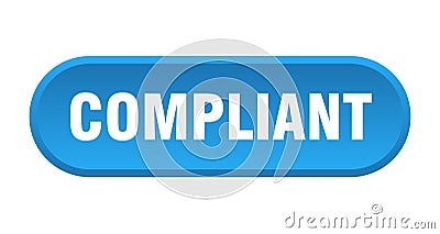 compliant button. rounded sign on white background Vector Illustration