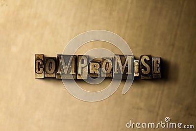 COMPROMISE - close-up of grungy vintage typeset word on metal backdrop Cartoon Illustration