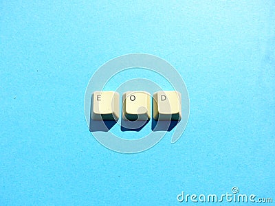 Computer buttons form a EOD End of day abbreviation. Computer and internet slang Stock Photo
