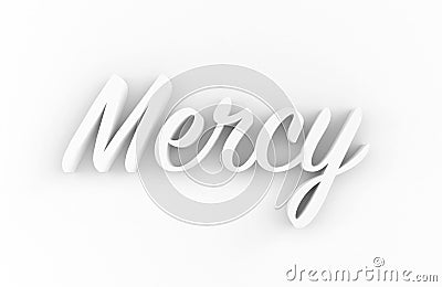 Mercy - White 3D generated text isolated on white background. Stock Photo