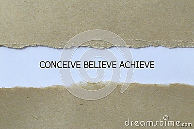 conceive believe achieve on white paper Stock Photo