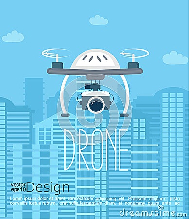 Concept of the drone with the camera. Vector Illustration