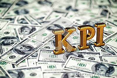 Concept gold abbreviation of KPI - Key Perfomance Indicator standing or lying on banknotes background. 3D Render. Stock Photo