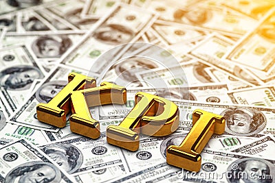 Concept gold abbreviation of KPI - Key Perfomance Indicator standing or lying on banknotes background. 3D Render. Stock Photo