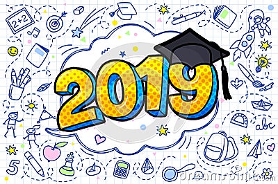 Concept of a graduating class of 2019. Numbers with graduation cap in pop art style Vector Illustration