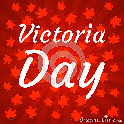 Concept of Happy Victoria Day in Canada. Stock Photo