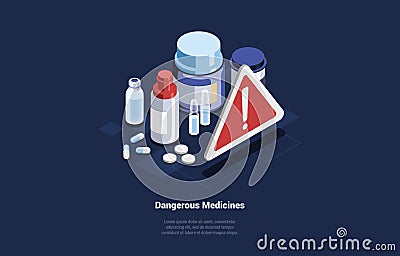 Concept Of Hazardous Dangerous Medicine. The Effect of Dangerous Drugs on Human Health. Manufacturing Of Medicinal Vector Illustration