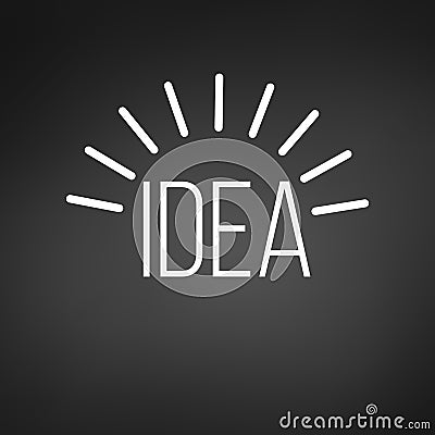 Concept of idea with rays under the word. vector illustration isolated on black background. Vector Illustration