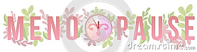 Concept of menopause in the form of clock with female genital organs Vector Illustration