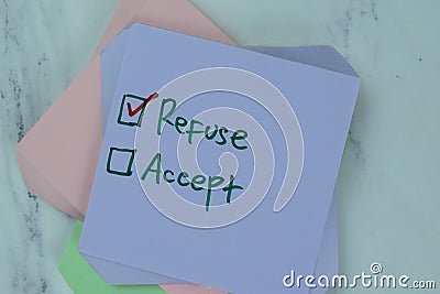 Concept of Refuse or Accept write on sticky notes isolated on Wooden Table Stock Photo