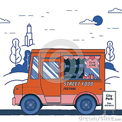 Concept of street food festival. Poster with bright orange food truck. Colorful vector placard. Vector Illustration