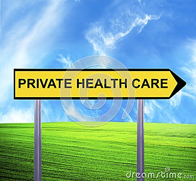 Conceptual arrow sign against beautiful landscape with text - PRIVATE HEALTH CARE Stock Photo