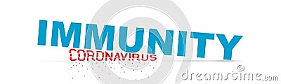 Conceptual banner lettering immunity kills coronovirus. Vector Vector Illustration