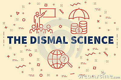 Conceptual business illustration with the words the dismal science Cartoon Illustration