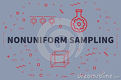 Conceptual business illustration with the words nonuniform sampling Cartoon Illustration