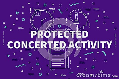 Conceptual business illustration with the words protected concerted activity Cartoon Illustration