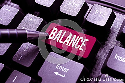 Conceptual caption Balance. Internet Concept a state of equilibrium or equipoise Living with peace and harmony Typing Stock Photo