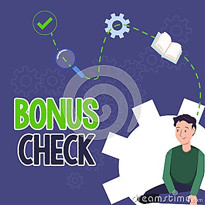 Text sign showing Bonus Check. Word for something in addition to what is expected or strictly due Stock Photo