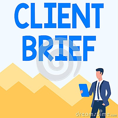 Conceptual caption Client Brief. Internet Concept the document granted by clients which contain business details Man In Stock Photo