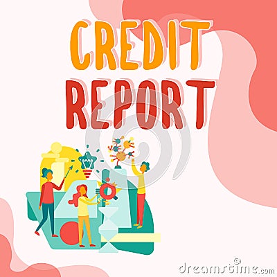 Handwriting text Credit Report. Business approach Borrowing Rap Sheet Bill and Dues Payment Score Debt History Three Stock Photo