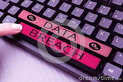 Conceptual caption Data Breach. Word for unauthorized release of confidential and secured details Stock Photo