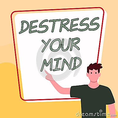 Conceptual caption Destress Your Mind. Business approach to release mental tension, lessen stress Stock Photo