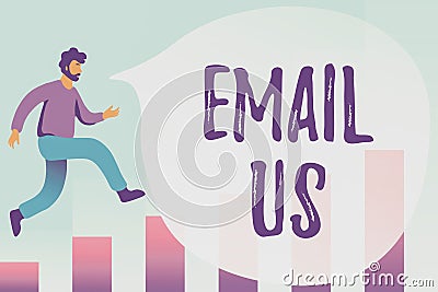 Conceptual caption Email Us. Business showcase Sending a commercial message to a group of showing using mail Debugging Stock Photo