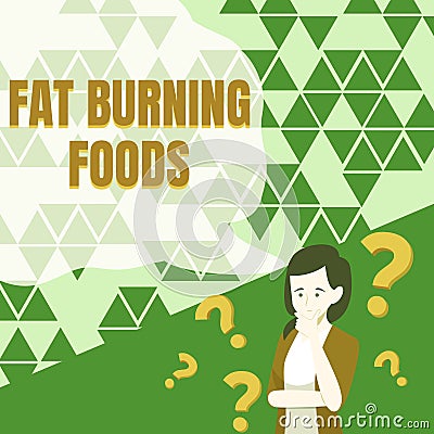 Conceptual caption Fat Burning Foods. Concept meaning Certain types of food burn calories as you chew them Lady Drawing Stock Photo