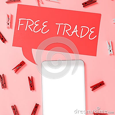 Conceptual caption Free Trade. Concept meaning The ability to buy and sell on your own terms and means Stock Photo