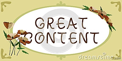 Writing displaying text Great Content. Business showcase Satisfaction Motivational Readable Applicable Originality Blank Stock Photo