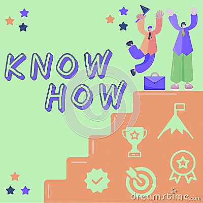 Text showing inspiration Know How. Business concept The process to learn of doing things you will do for the first time Stock Photo