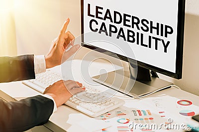 Hand writing sign Leadership Capability. Business approach what a Leader can build Capacity to Lead Effectively Stock Photo