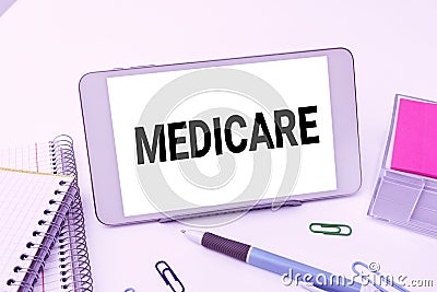 Conceptual caption Medicare. Business approach the federal government plan in US for paying certain hospital Smartphone Stock Photo