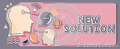 Sign displaying New Solution. Business approach Modern Innovation Latest effective approach to a problem Multiple Heads Stock Photo