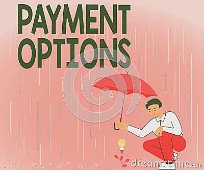 Conceptual caption Payment Options. Business idea The way of chosen to compensate the seller of a service Gentleman Stock Photo