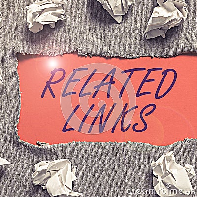 Conceptual caption Related Links. Word for Website inside a Webpage Cross reference Hotlinks Hyperlinks Stock Photo