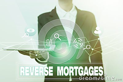 Writing displaying text Reverse Mortgages. Business showcase borrower to access the unencumbered value of the property Stock Photo