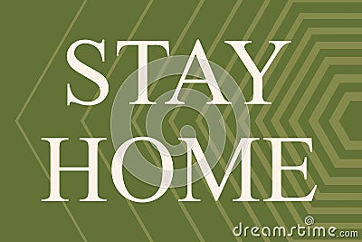 Conceptual caption Stay Home. Business approach not go out for an activity and stay inside the house or home Line Stock Photo