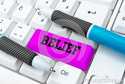 Conceptual display Belief. Business idea the feeling of being certain that something exists or is true Publishing Stock Photo
