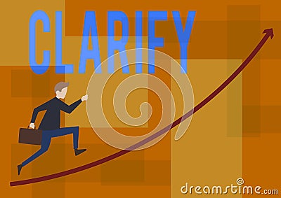 Conceptual display Clarify. Business overview Make a statement or situation less confused and more comprehensible Stock Photo
