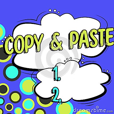 Conceptual display Copy Paste. Business approach an imitation, transcript, or reproduction of an original work Stock Photo