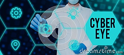 Conceptual display Cyber Eye. Business showcase tool engages in building smart technologies in cybersecurity Stock Photo