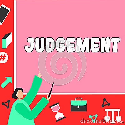 Writing displaying text Judgement. Conceptual photo process of forming an evaluation by discerning and comparing Stock Photo