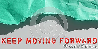 Text showing inspiration Keep Moving Forward. Business overview invitation anyone not complexing things or matters Stock Photo