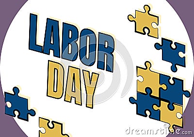 Hand writing sign Labor Day. Word for an annual holiday to celebrate the achievements of workers Creating New Stock Photo