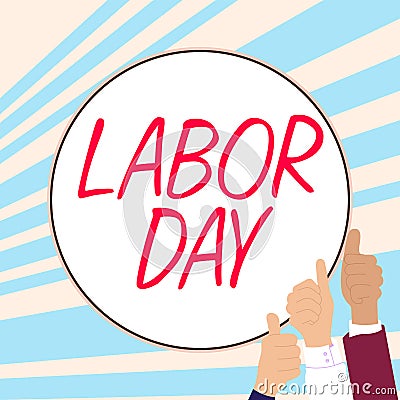 Conceptual display Labor Day. Word for an annual holiday to celebrate the achievements of workers Stock Photo