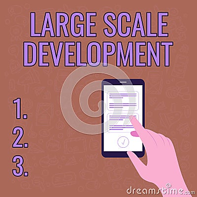 Text caption presenting Large Scale Development. Concept meaning Develop on an extensive basis grow up a lot Stock Photo