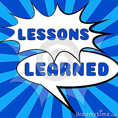 Sign displaying Lessons Learned. Internet Concept experiences garnered from understanding the activity Abstract Typing Stock Photo
