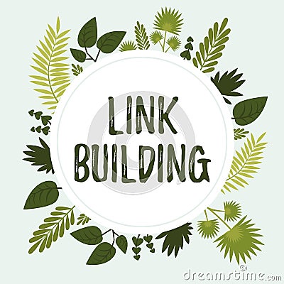 Conceptual display Link Building. Concept meaning SEO Term Exchange Links Acquire Hyperlinks Indexed Frame Decorated Stock Photo