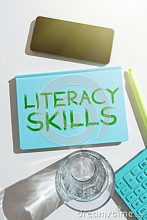 Conceptual display Literacy Skills. Conceptual photo all knowledge and skills need to evaluate information Stock Photo